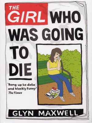 cover image of The Girl Who Was Going to Die